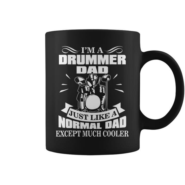 Drummer  Drummer Dad Drummer Father Coffee Mug