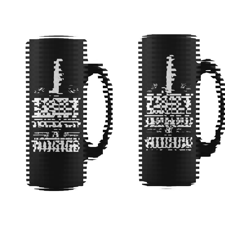 Easily Distracted By Woodchucks Coffee Mug