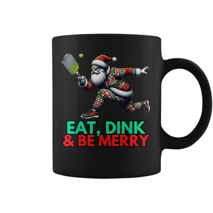 Eat Dink Be Merry Santa Claus Pickleball Christmas Xmas Coffee Mug