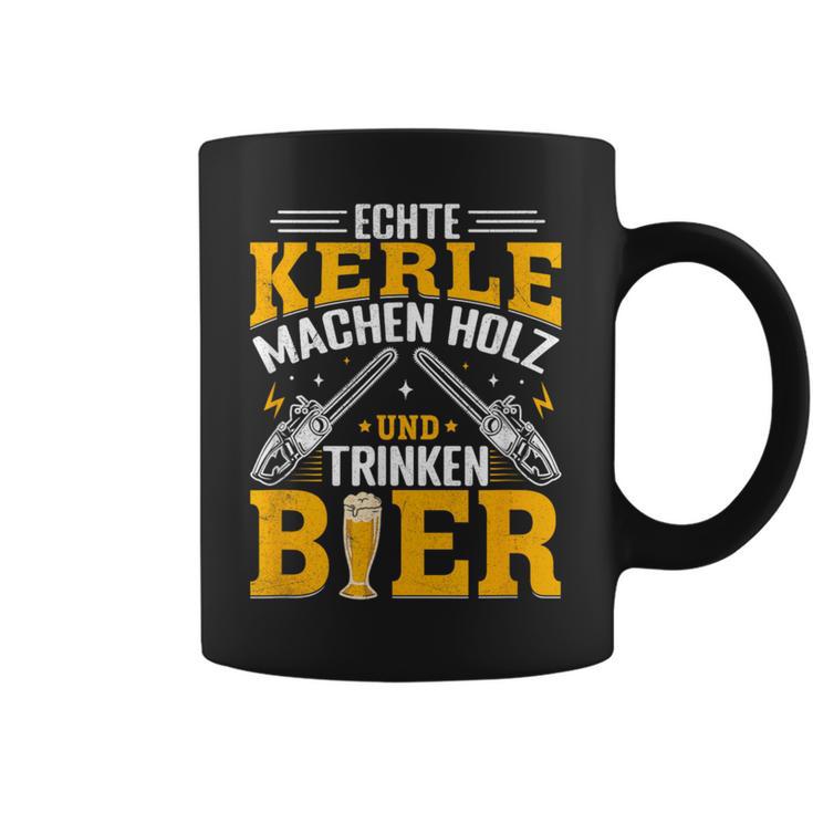 Echte Kerle Machen Holz Und Trinken Bier Tassen