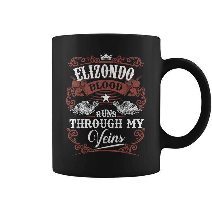 Elizondo Blood Runs Through My Veins Vintage Family Name Coffee Mug
