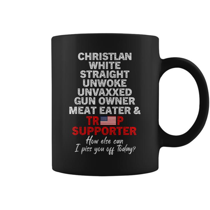 How Else Can I Piss You Off Today Trump Supporter Coffee Mug