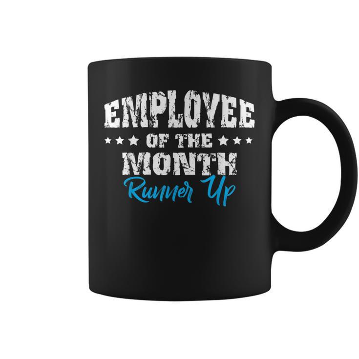Employee Of The Month Runner Up Coffee Mug