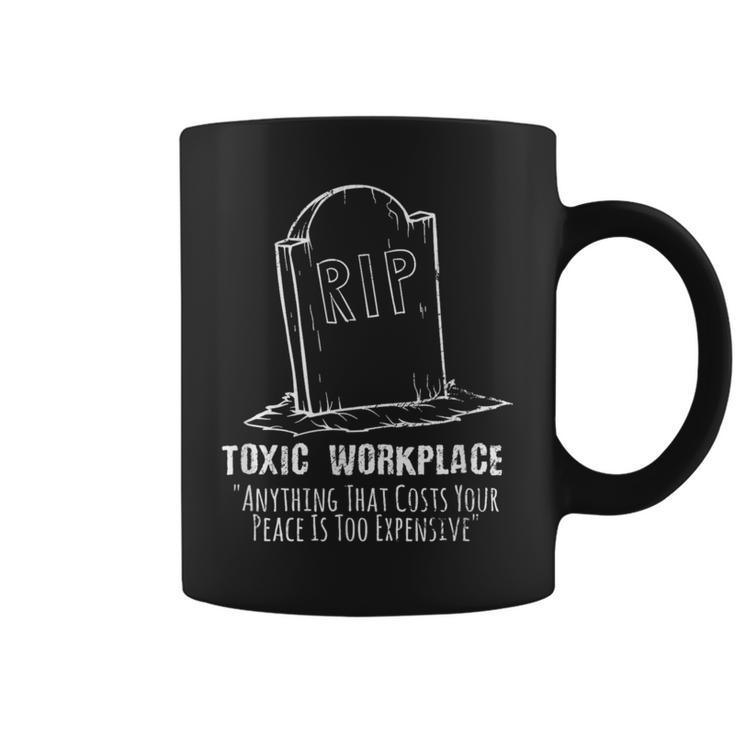Employment Rest In Peace Job Rip Toxic Workplace Resignation Coffee Mug