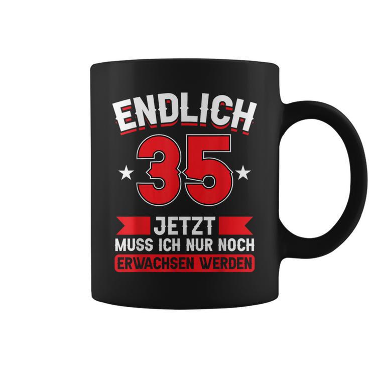 Endlich 35 Jetzt Nur Noch Erwachsenwerden 35Th Birthday Tassen