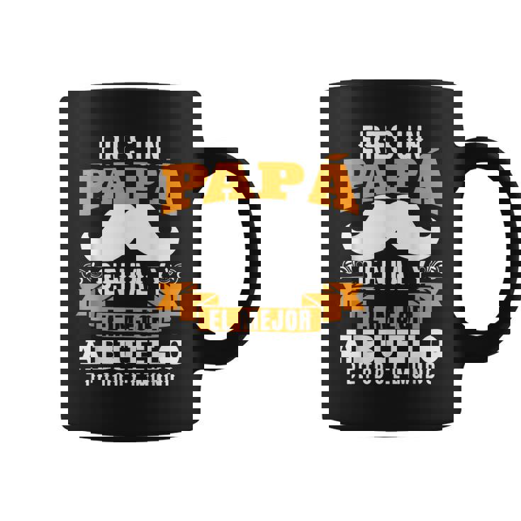 Eres Un Papá Genial Y El Mejor Abuelo De Todo El Mundo Taza de café
