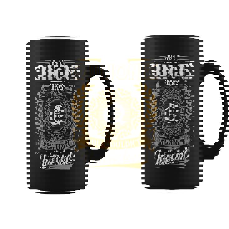 Es Una Cosa De Quinones Que No Entenderías Nombre Clásico Taza de café