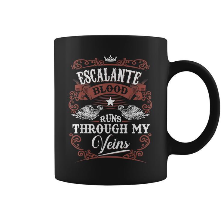 Escalante Blood Runs Through My Veins Vintage Family Name Coffee Mug