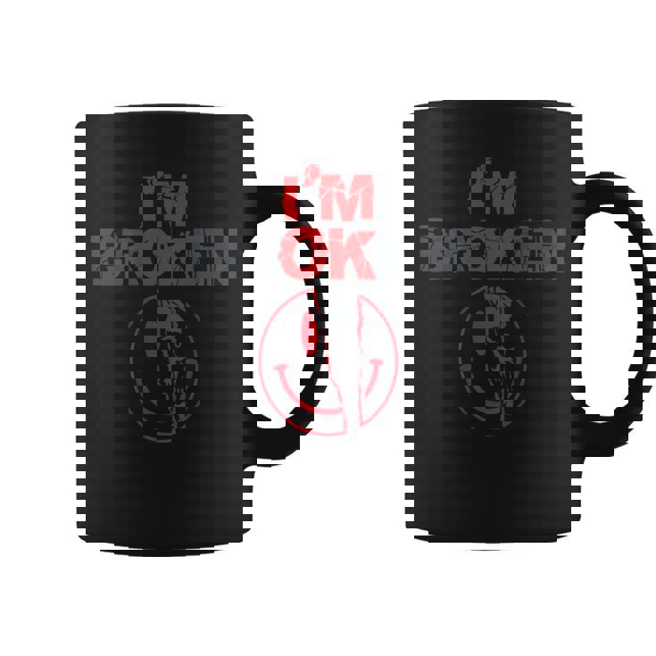 Estoy Roto Estoy Bien Roto Estoy Roto En La Parte Posterior Taza de café