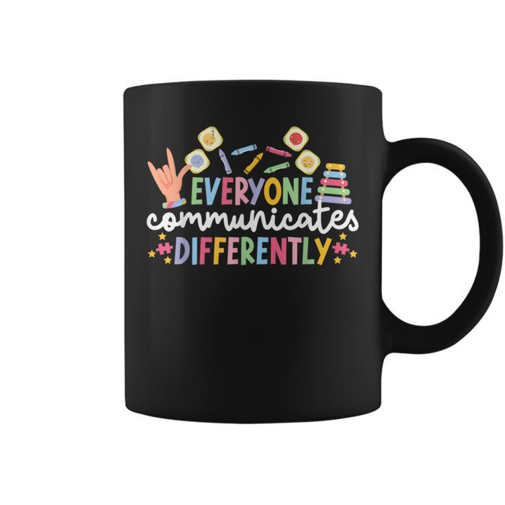 Everyone Communicates Differentely Aba Therapist Aba Therapy Coffee Mug