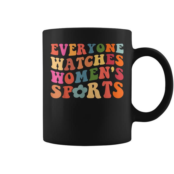 Everyone Watches Women's Sports Retro Feminist Statement Coffee Mug