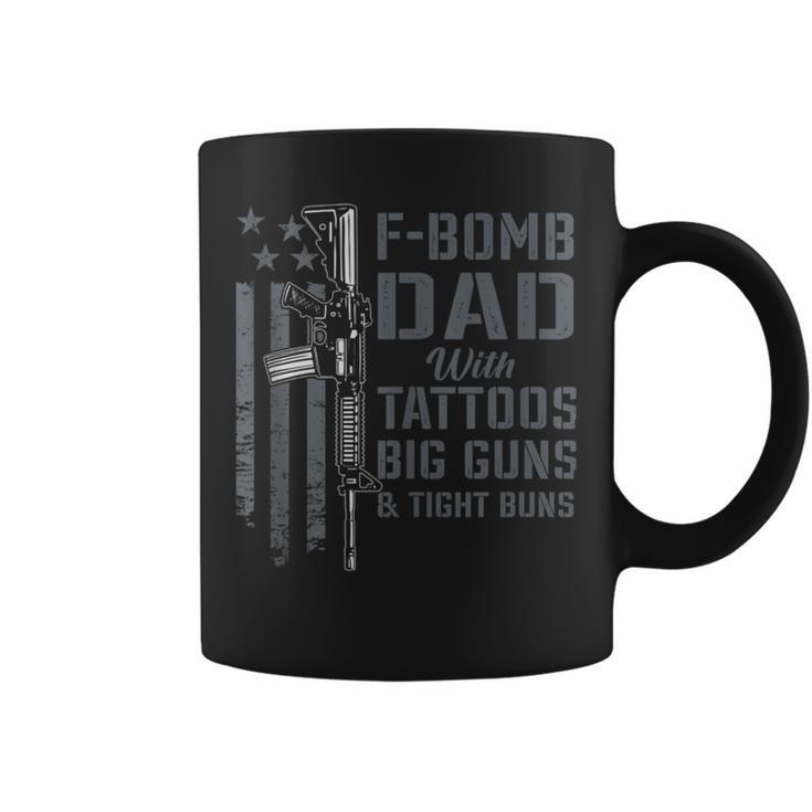 F Bomb Dad Tattoos Big Guns & Tight Buns Gun Coffee Mug