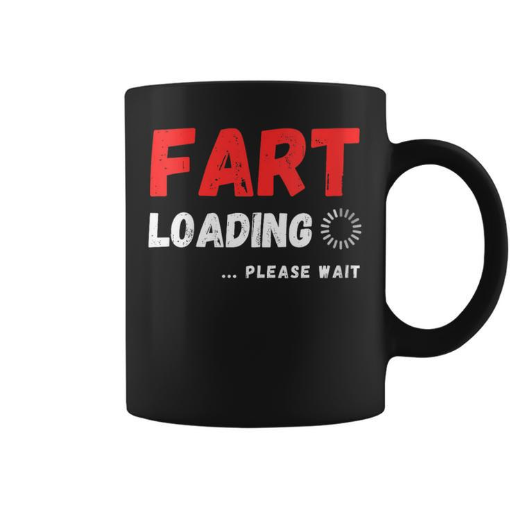 Fart Now Loading Please Wait Father's Day Dad Jokes Coffee Mug