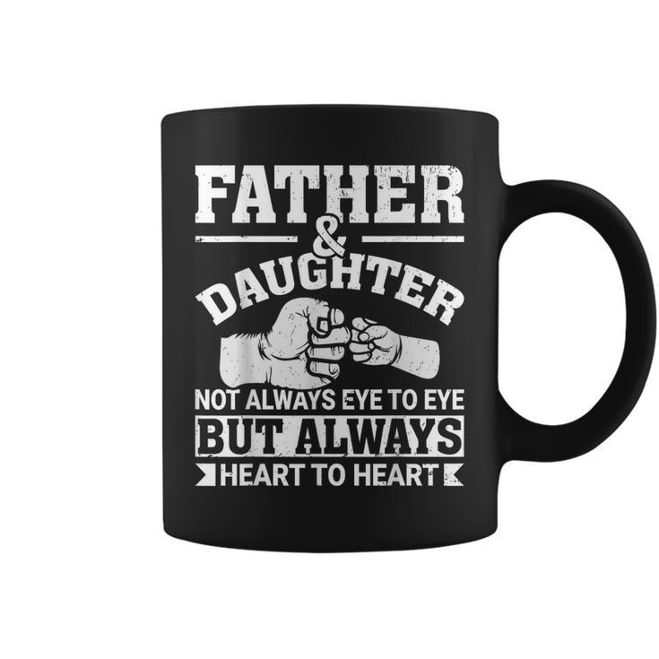 Father And Daughter Father's Day Father From Daughter Coffee Mug