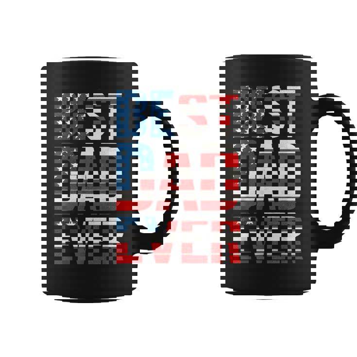 Fathers Day Best Dad Ever Us American Flag Dad Coffee Mug