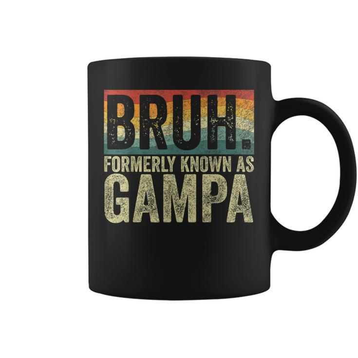 Fathers Day Bruh Formerly Known As Gampa Vintage Coffee Mug