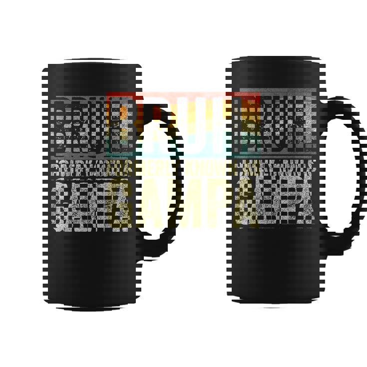 Fathers Day Bruh Formerly Known As Gampa Vintage Coffee Mug