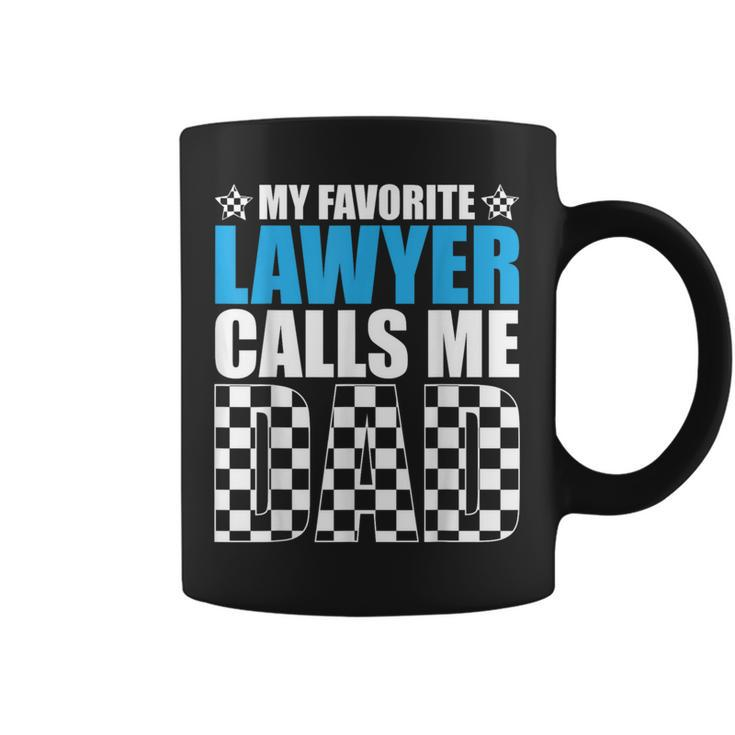 My Favorite Lawyer Calls Me Dad Cute Father For Father's Day Coffee Mug