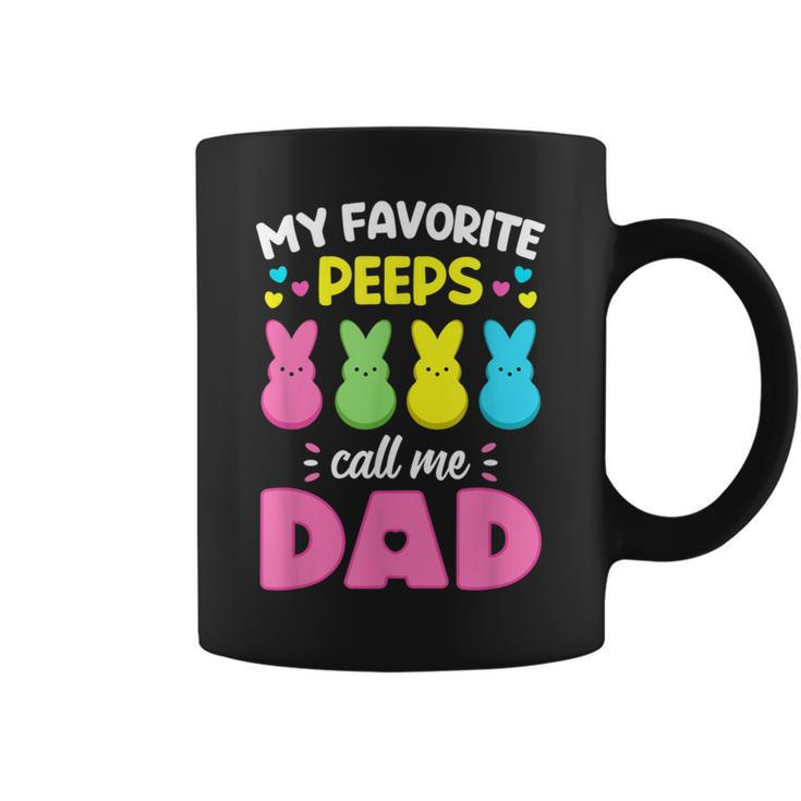 My Favorite Peeps Call Me DadBunny Eggs Love Coffee Mug