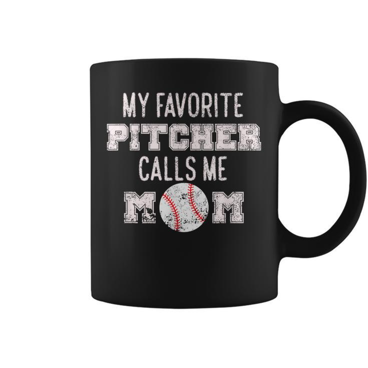 My Favorite Pitcher Calls Me Mom Baseball Mom Coffee Mug