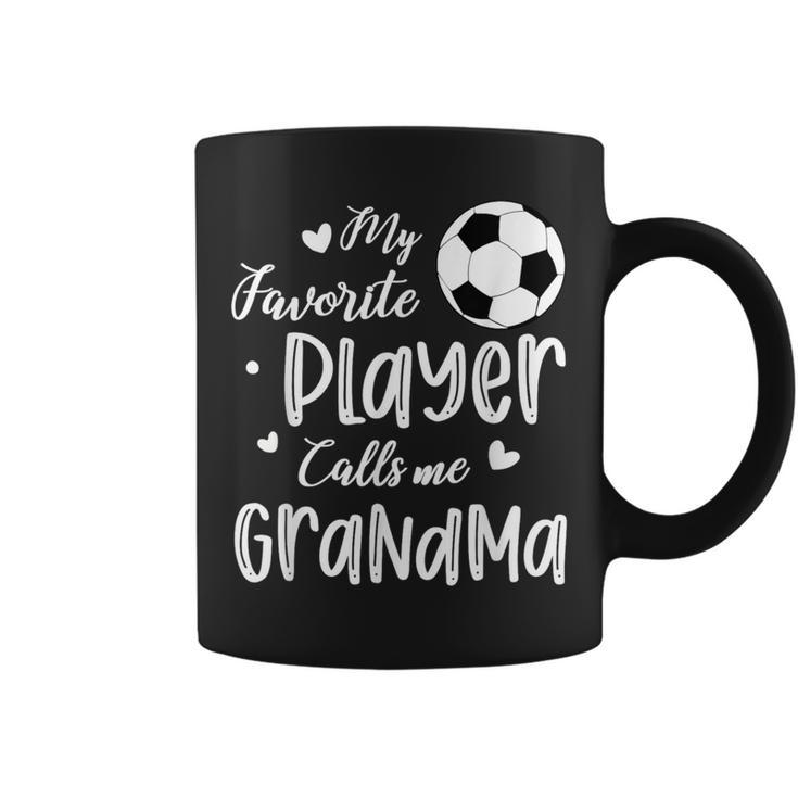 My Favorite Player Calls Me Grandma Soccer Player Coffee Mug