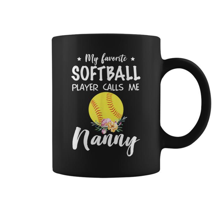 My Favorite Softball Player Calls Me Nanny Coffee Mug