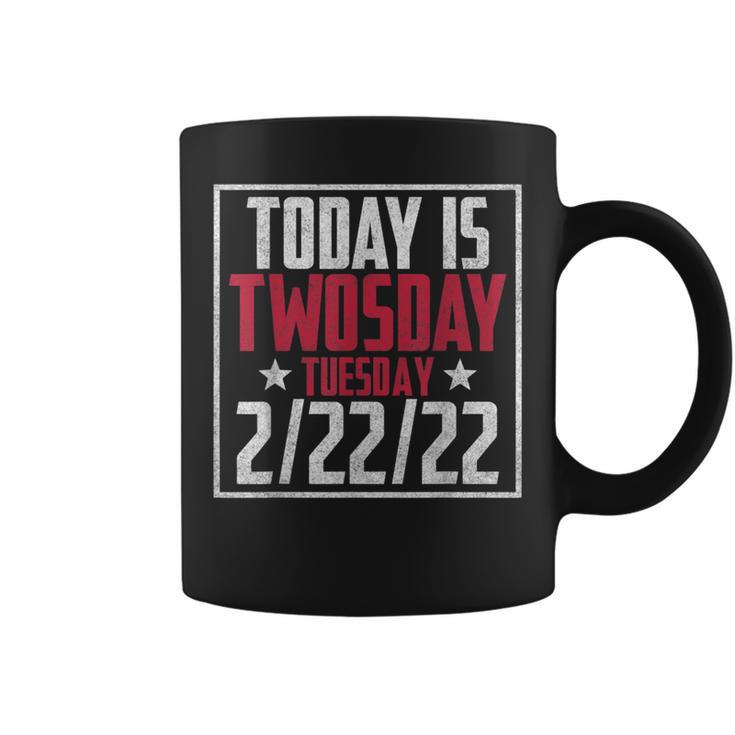 February 2Nd 2022 2-22-22 Happy Twosday 2022 2S Day Coffee Mug