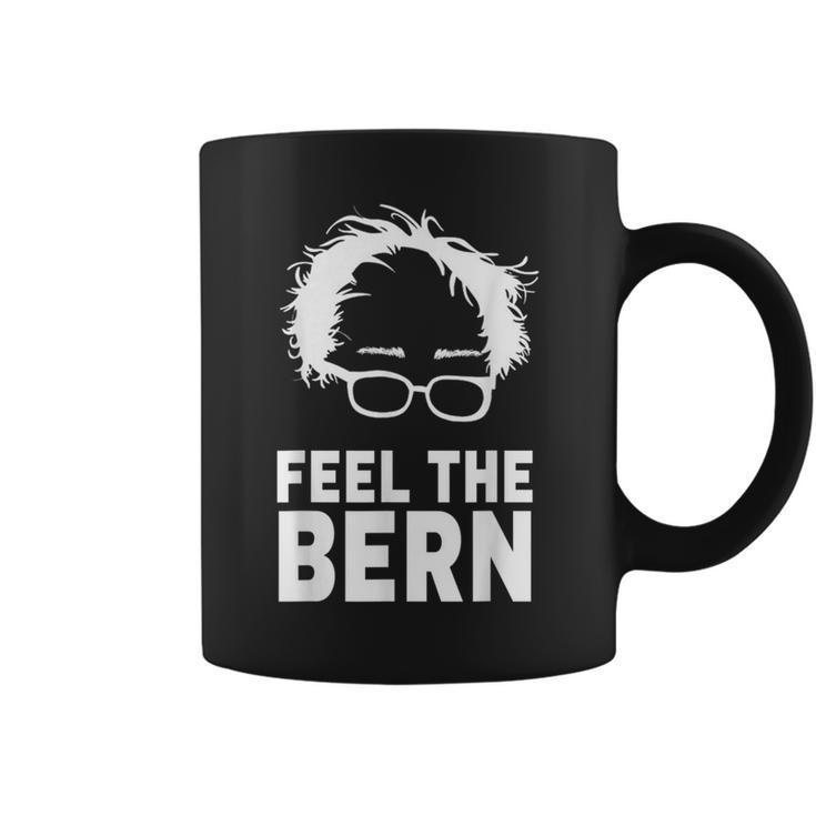 Feel The Bern Bernie Sanders 2020 President Feel Bern Coffee Mug