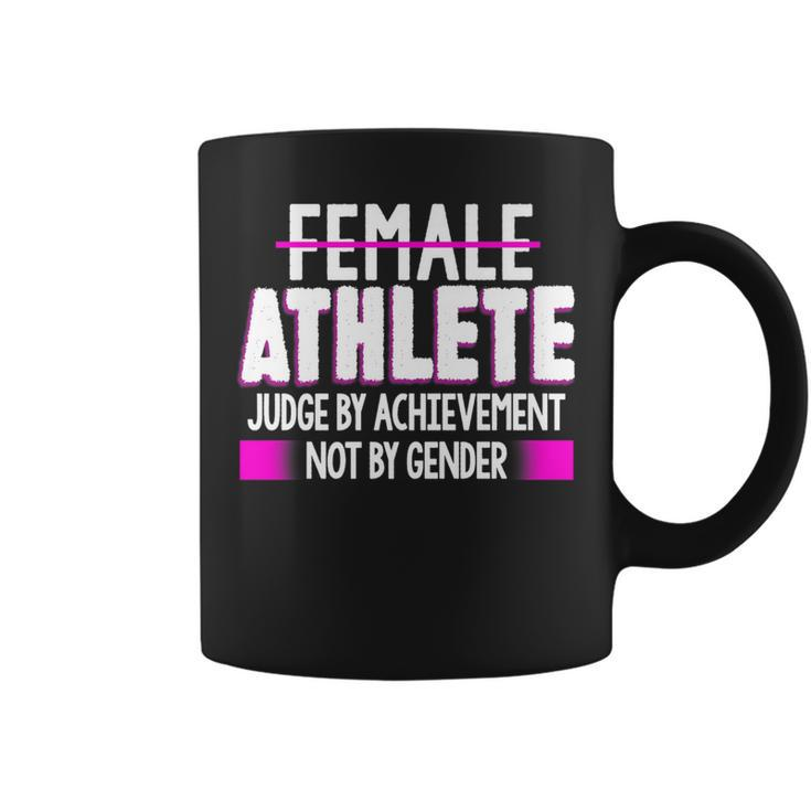 Female Athlete Judge By Achievement Not Gender Fun Coffee Mug