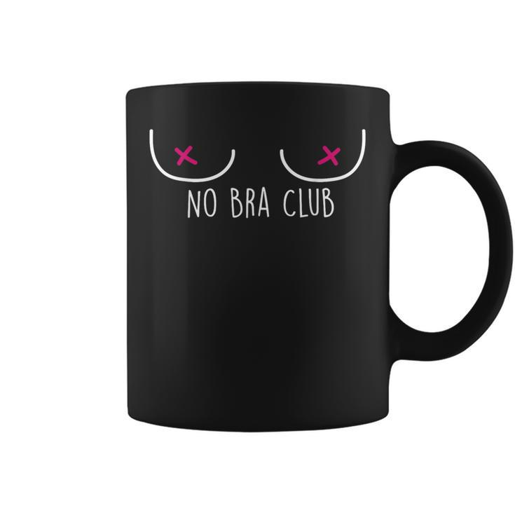 Burn Your Bra Freedom Team Nobra No Bra Club Braless Coffee Mug - Monsterry