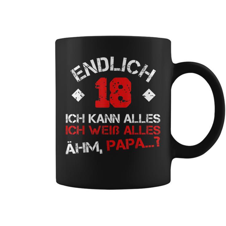 Finally 18 Ich Kann Alles Ich Weiß Alles Ahm Papa Tassen