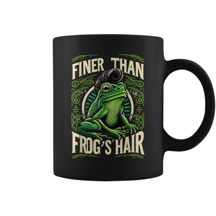 Finer Than Frog's Hair Coffee Mug