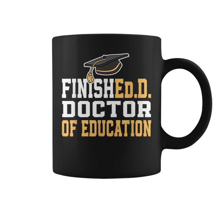 FinishedD Doctor Of Education Doctoral Degree Coffee Mug