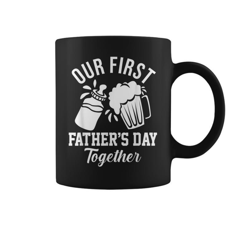 Our First Father's Day Together New Dad Coffee Mug