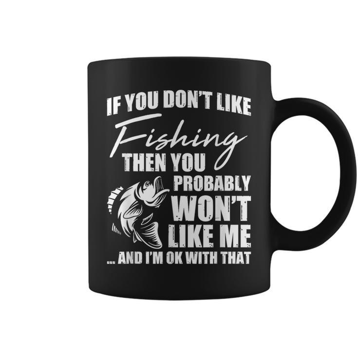 Fishing Fish Hunting Saying Sarcastic Fisherman Coffee Mug