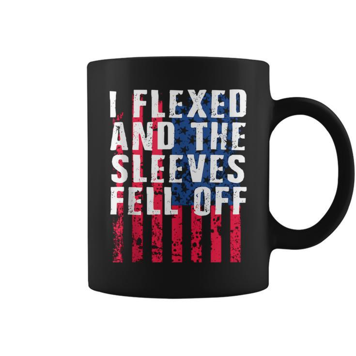 I Flexed And The Sleeves Fell Off Sleeve Patriotic Coffee Mug