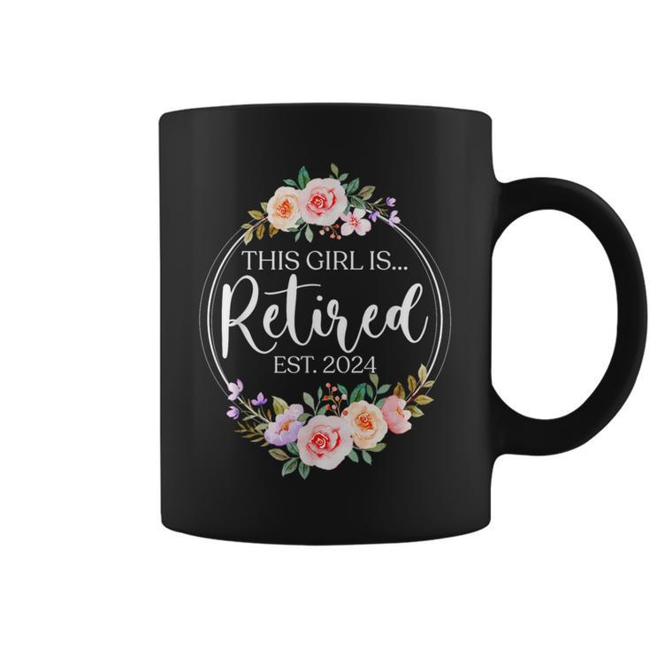 Floral Retirement This Girl Is Retired Est 2024 Coffee Mug