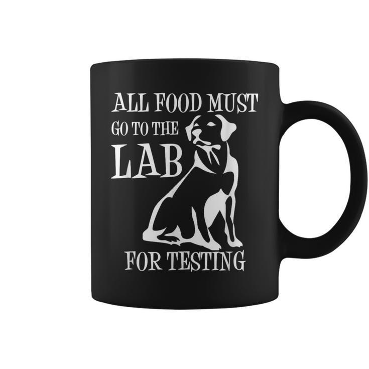 All Food Must Go To The Lab For Testing Cute Doggie Coffee Mug