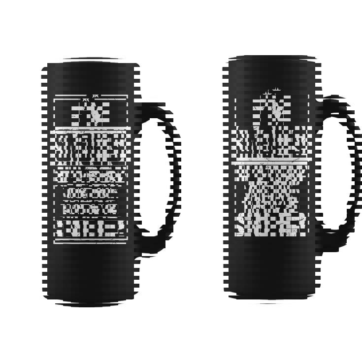 If Found Drunk Please Return To Friend I'm The Friend Coffee Mug