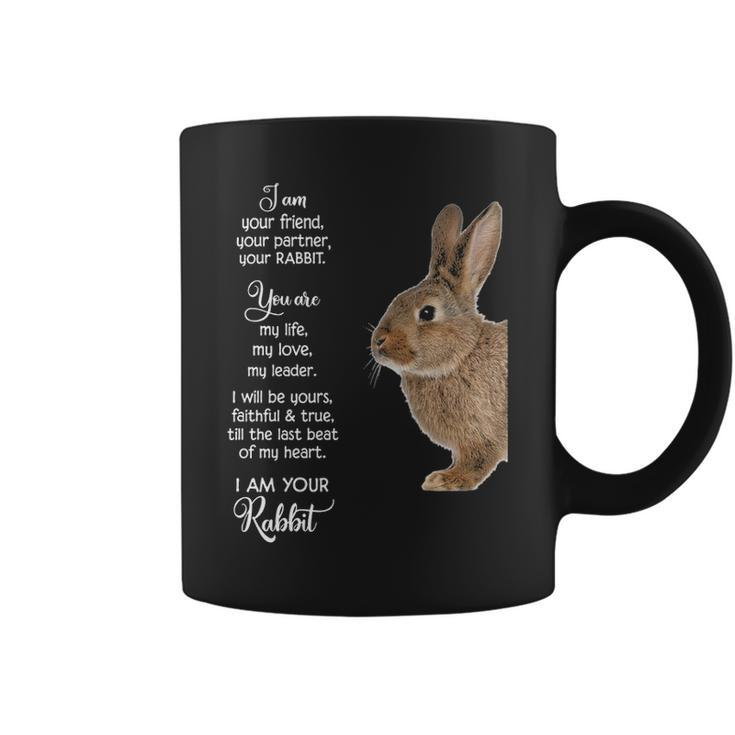 I Am Your Friend I Am Your Rabbit Coffee Mug
