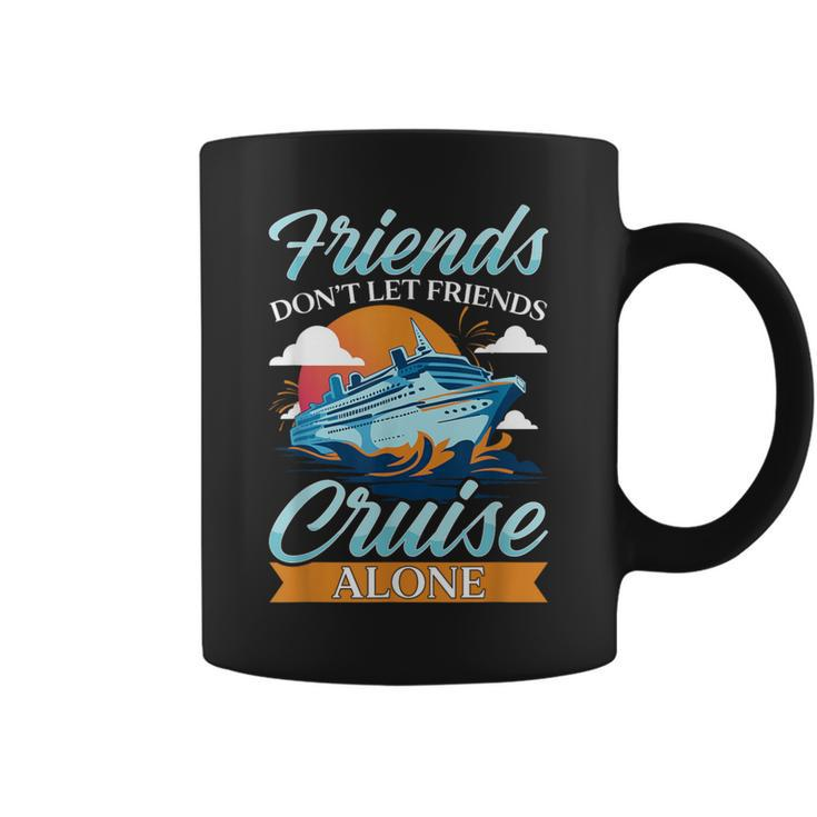 Friends Don't Cruise Alone Cruising Ship Matching Cute Coffee Mug
