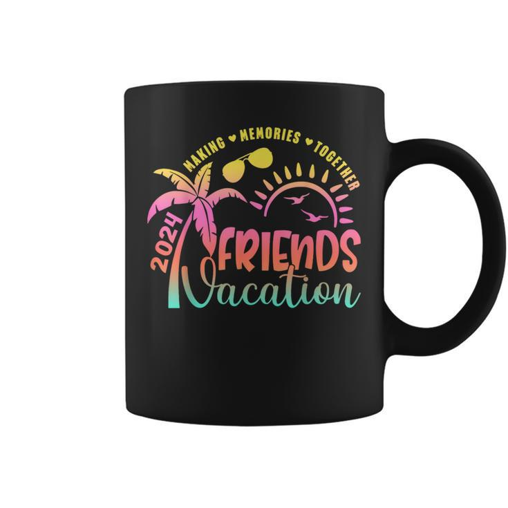 Friends Vacation 2024 Making Memories Together Summer Trip Coffee Mug