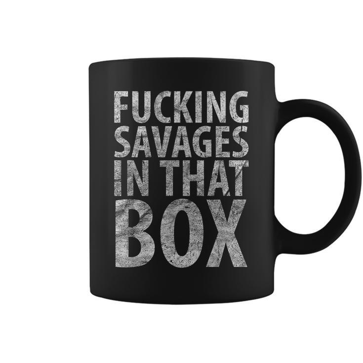 Fucking Savages In That Box Baseball Coffee Mug