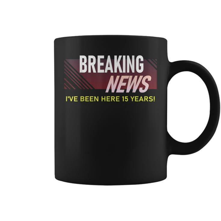 15 Year Work Anniversary 15Th Employee Appreciation Coffee Mug