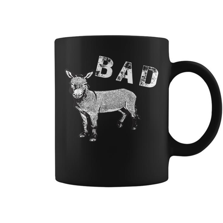 Bad Donkey Sarcasm Coffee Mug