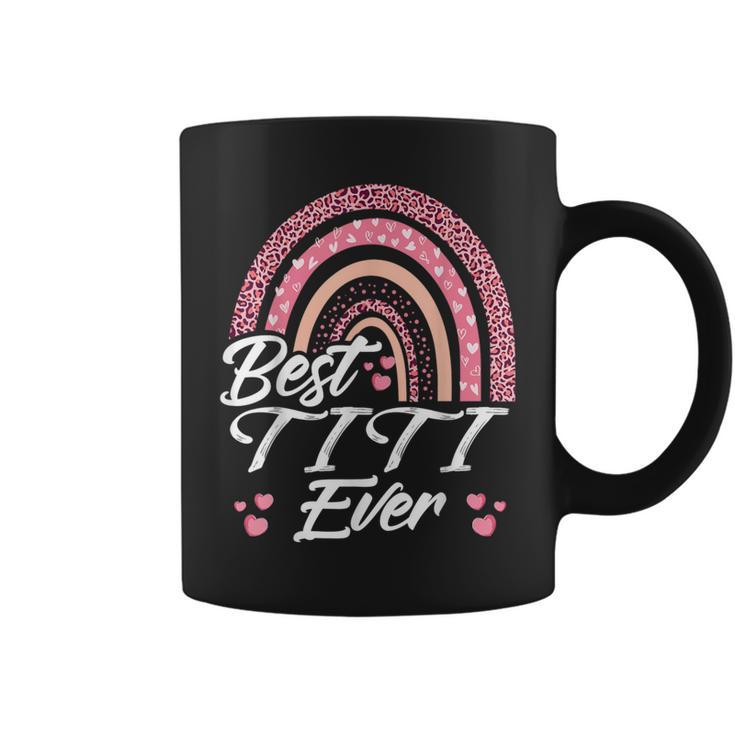 Best Titi Ever Rainbow Cute For Women Coffee Mug