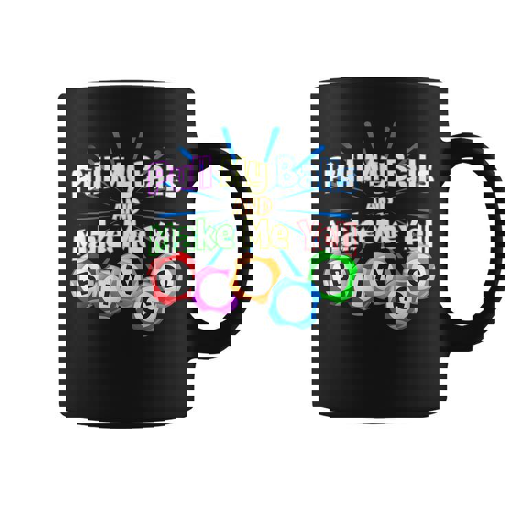 Bingo King Make Me Yell Bingo Coffee Mug