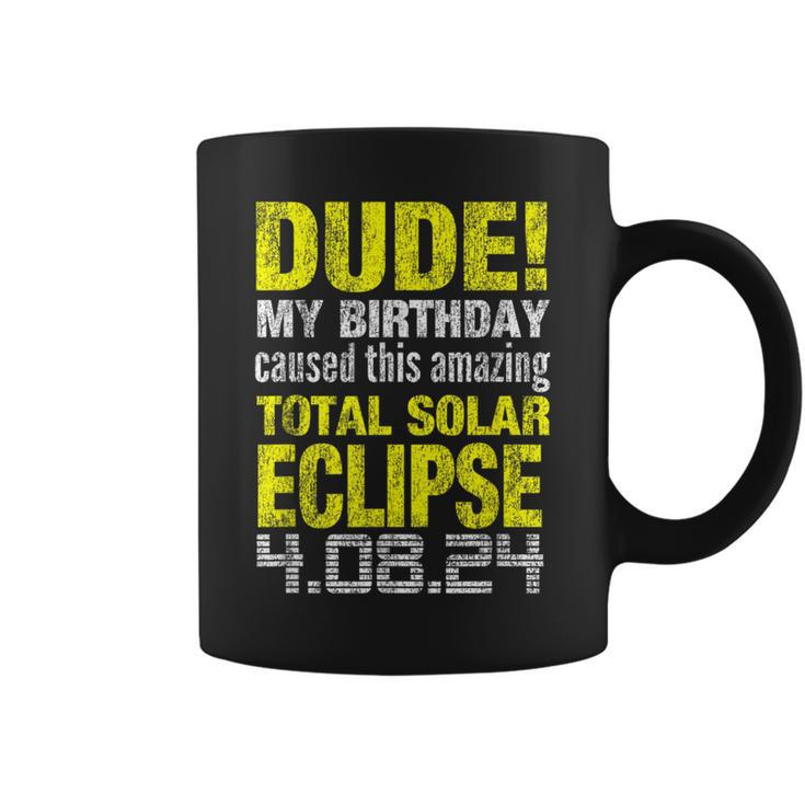 Birthday Total Solar Eclipse Born On April 8 2024 Coffee Mug