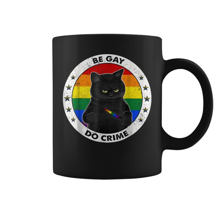 Black Cat Be Gay Do Crime Rainbow Lgbtq Pride Gay Cat Coffee Mug