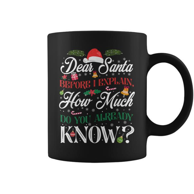 Christmas Dear Santa How Much Do You Know Coffee Mug